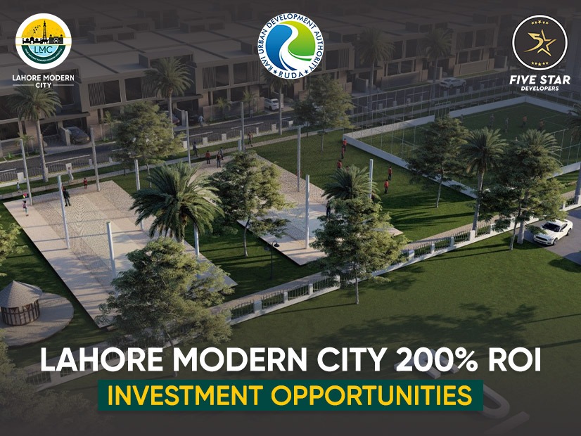 Lahore Modern City 200% ROI:Investment Opportunities